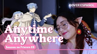 『Anytime Anywhere ESPAÑOL』Sousou no Frieren Ending Cover | Milet『 @BethRdz  』♡