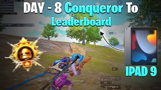 😍DAY - 8 Conqueror To Leaderboard | i pad 9th gen Bgmi Test 2023 | i pad 9th Honest Review