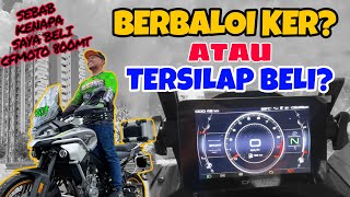 #848 KENAPA SAYA BELI CFMOTO 800MT! | BERBALOI KE ATAU RUGI?