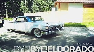 Bye! Bye! Eldorado ● #mcr_shorts ● MyClassicRide.eu