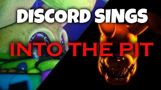 Discord Sings - Into The Pit (Dawko & DHeusta)