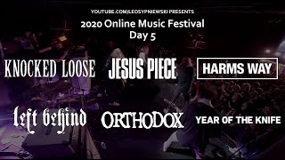 2020 Online Music Fest - Day 5 ft. Knocked Loose, Jesus Piece, Harm's Way, Left Behind & more