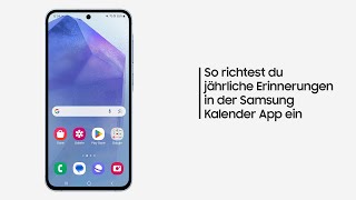 So richtest du jährliche Erinnerungen in der Samsung Kalender App ein