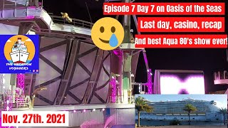 Oasis of the Seasday 7! The last day on ship with a big ending!