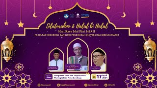 Silaturahmi dan Halal bi Halal Hari Raya Idul Fitri 1445 H FKIP UNS