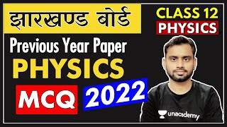 JAC 12th  Physics 🔥  PYQ 2022 MCQs Solution🔥 जल्दी से देख लो