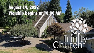 Worship for August 14, 2022