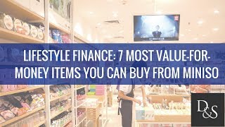 Lifestyle Finance: 7 Value-For-Money Items You Can Buy At Miniso