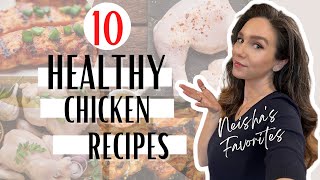 TOP 10 HEALTHY Chicken Recipes ( CLEAN INGREDIENTS  )