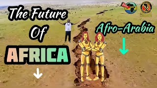 THE FUTURE OF MOTHER AFRICA |  SPLITTING INTO‼️🌍🙏🏾