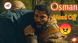 Osman Attitude Status 🔥😎🔥| Osman Mood Off Status 👿🔥#shorts #osmanbey#ertugrulurdu #ertugrul#ytshorts