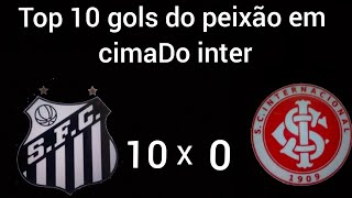 Top 10 gols do Santos no Inter.| Santos TV.