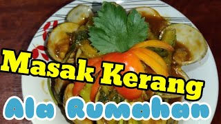 Cara mengolah kerang bakau menjadi makanan yang super enak