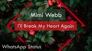 I'll Break My Heart Again - New English Song WhatsApp Status Full Screen Lyric Video