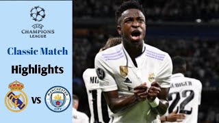 Real Madrid vs Manchester City 1-1 | UCL 2022/2023 Semifinal First Leg | Highlights | Classic Match