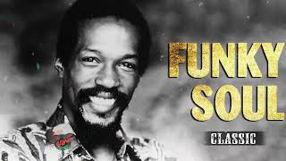 FUNKY SOUL CLASSICS  MIX - The Trammps, Cheryl Lynn, Disco Lady , Kool & The Gang and more