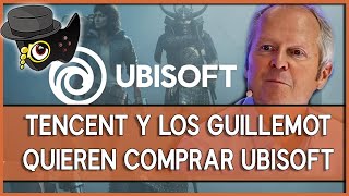 UBISOFT PODRIA SER COMPRADA POR TENCENT Y LOS GUILLEMOT -¿SERA PARA MEJOR?