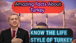 Amazing facts about turkey l टर्की के बारे में आश्चर्यजनक तथ्य l turkish drama in hindi urdu