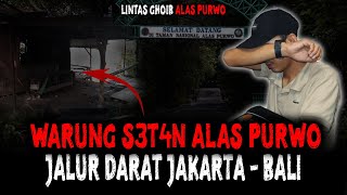 PERJALANAN HORROR ! NIAT NONTON BOLA KE BALI PAKE MAPS MALAH NYASAR DI ALAS PURWO