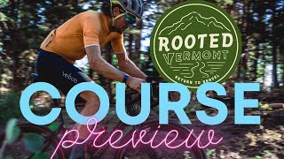 Course Preview Rooted Vermont 2022 to see the New Class 4 Sections