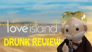 Smack Talk: Love Island (Drunk Review)