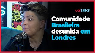 Comunidade brasileira desunida em Londres