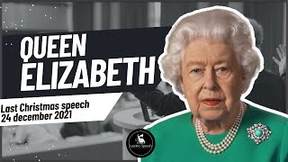 The Queen's 2021 Christmas Speech - The last Christmas speec