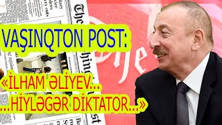 "İlham Əliyev - Hiyləgər Diktator" - Vaşınqton Post