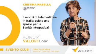 I servizi di telemedicina in Italia: esiste uno spazio per la Sanità integrativa?- Cristina Masella