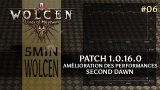 5min Wolcen - Patch v1.0.16.0 - Amélioration des performances avec Second Dawn [FR]