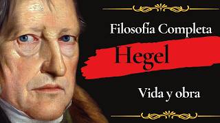 Hegel: Filosofía al completo |Grandes Pensadores