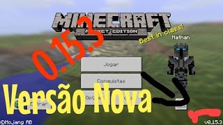 Nova Versão 0.15.3: MAIS NÃO MUDOU NADA