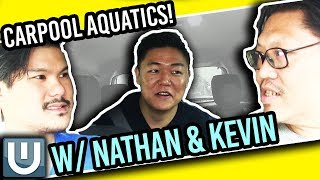 Carpool Aquatics w/ Nathan and Kevin - #001