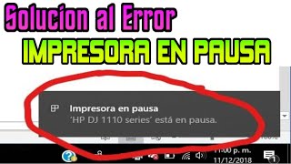 Solucion al ERROR "Impresora en Pausa"