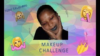 ♥MAKE UP  CHALLENGE | RETO DE MAQUILLAJE | MORALLY CHIC♥