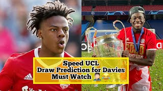 Speed UCL Draw Prediction with Alphonso Davies 😂