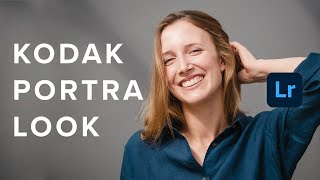 KODAK PORTRA FILM LOOK in Lightroom - Presets