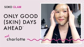 Charlotte Cho's Korean Skin Care Routine | Soko Glam (#onlygoodskindaysahead)