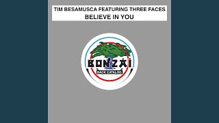 Believe In You (Aaron Camz Remix) feat. Three Faces