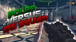 Modern Combat 5 | MC5 | SB | POLPP vs IDS SQUAD | Json 19 Low | Ipega 9025