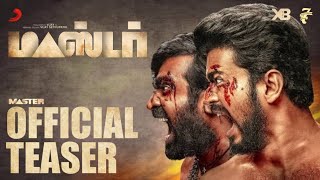 Master - Official Teaser | Thalapathy Vijay | Vijay Sethupathi | Anirudh | Logesh Kanagaraj