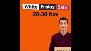 White Friday Sale 20-30 Nov