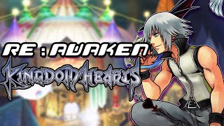 RE:Awaken: Kingdom Hearts Story Retrospective Part IV