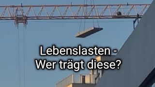 Wer nimmt die Lebens Lasten ab? Auf der Baustelle macht das der Kran #new #live #life #problem #god