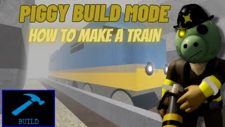 🚆 | How To Make A Train! | Piggy: Build Mode