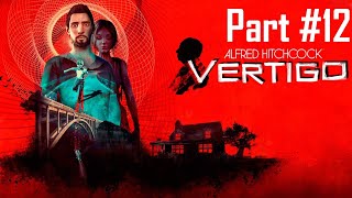 Alfred Hitchcock's VERTIGO | Let's Play Part 12 | The Game is Afoot!