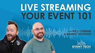 Components For Live Streaming Your Events - Will Curran