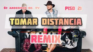 PISO 21 - TOMAR DISTANCIA [Versión REMIX] DJ BASS #Tendencia