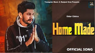 Home Made (HD Song) Didar Chhina | New Punjabi Songs 2020| Latest Punjabi Songs 2020|Youngster Music