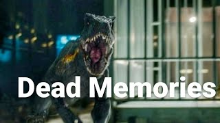 Indoraptor tribute - Dead Memories By Slipknot